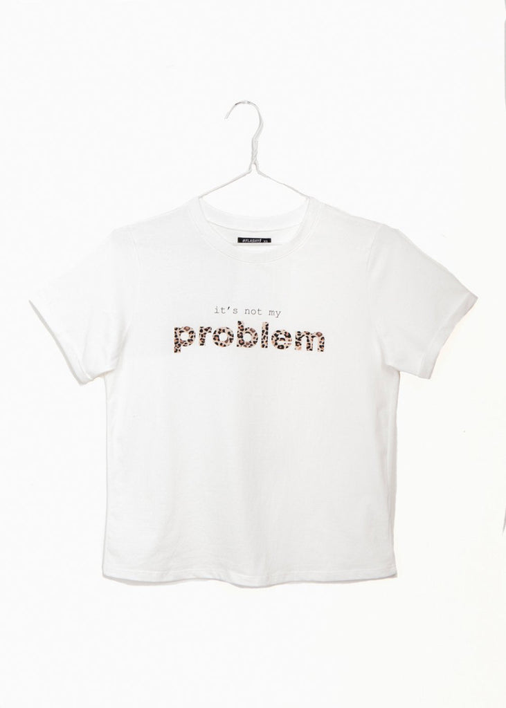 Camiseta estampada "It's not my problem" para mujer - Flashy